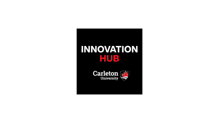 Innovation Hub at Carleton University Innovation Hub at Carleton University