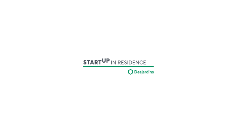Startup In Residence Desjardins